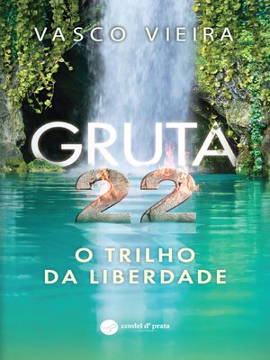 cover image of GRUTA 22--O trilho da Liberdade